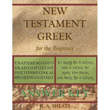 New Testament Greek for the Beginner Answer Key