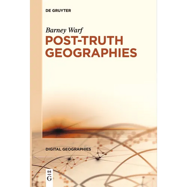 Post-Truth Geographies