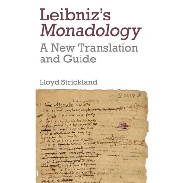 Leibniz's Monadology: A New Translation and Guide