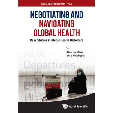 Negotiating and Navigating Global Health