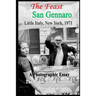 The Feast Of San Gennaro, Little Italy, New York, 1971: A Photographic Essay: The People, Food, Activities