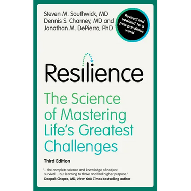 Resilience: The Science of Mastering Life's Greatest Challenges
