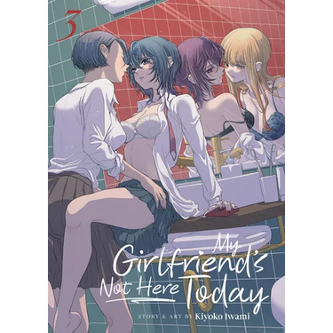 My Girlfriend's Not Here Today Vol. 3