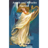 Angels and Miracles Abound