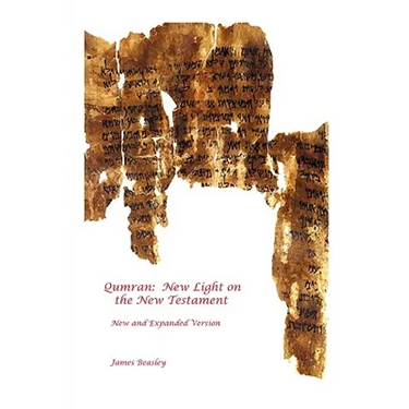 Qumran: New Light on the New Testament