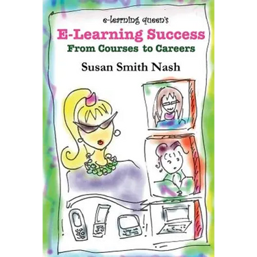 E-Learning Success: From Courses to Careers