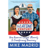 The Latino Century: How America's Largest Minority Is Transforming Democracy