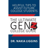 The Ultimate Gen Z, College Guide