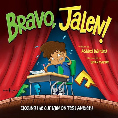 Bravo, Jalen!: Closing the Curtain on Test Anxiety Volume 2