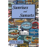 Sunrises and Sunsets