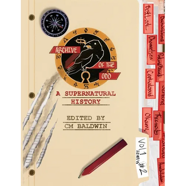 Archive of the Odd #2: A Supernatural History