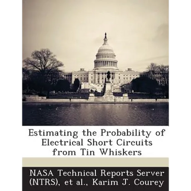 Estimating the Probability of Electrical Short Circuits from Tin Whiskers