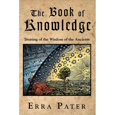 The Book Of Knowledge: Treating Of The Wisdom Of The Ancients