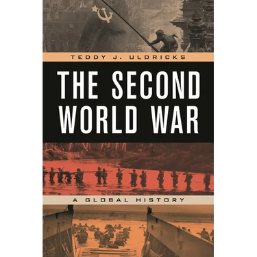 The Second World War: A Global History