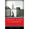 Sweet Land of Liberty: The Forgotten Struggle for Civil Rights in the North