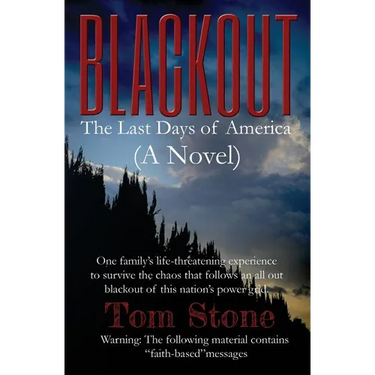 Blackout: The Last Days of America (A Novel) One family's life-threatening experience to survive an all-out blackout of this nat