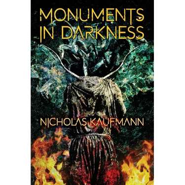 Monuments in Darkness