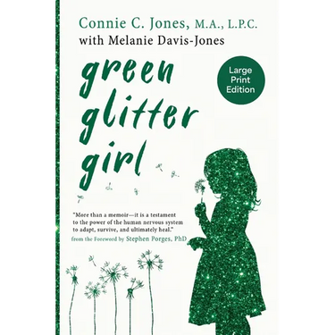 Green Glitter Girl: A Journey of Hope and Trauma Recovery