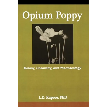 Opium Poppy: Botany, Chemistry, and Pharmacology