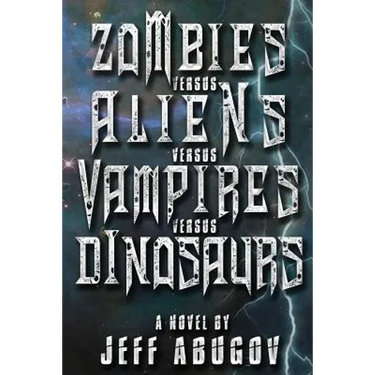 Zombies versus Aliens versus Vampires versus Dinosaurs