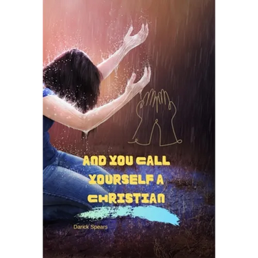 And You Call Yourself A Christian
