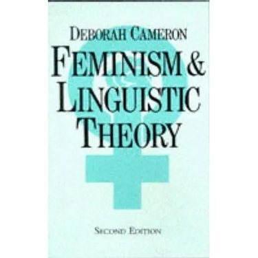 Feminism and Linguistic Theory