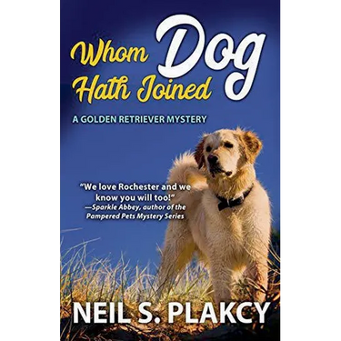 Whom Dog Hath Joined (Cozy Dog Mystery): Golden Retriever Mystery #5 (Golden Retriever Mysteries)