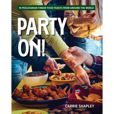 Party On!: 10 Pescatarian Finger Food Feasts From Around the World