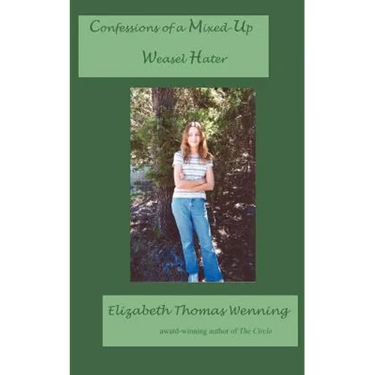 Confessions of a Mixed-Up Weasel Hater