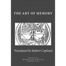 The Art of Memory: Translated from Petrus Tommai's French Edition