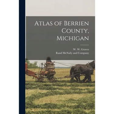 Atlas of Berrien County, Michigan