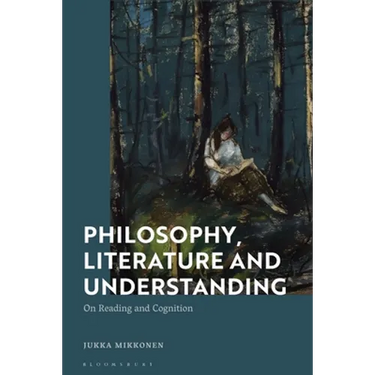 Philosophy, Literature and Understanding: On Reading and Cognition