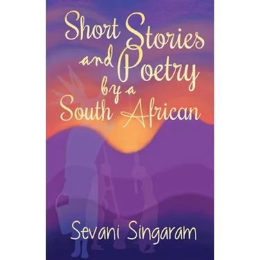 Short Stories and Poetry by a South African