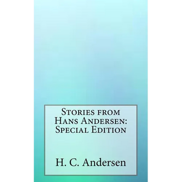 Stories from Hans Andersen: Special Edition