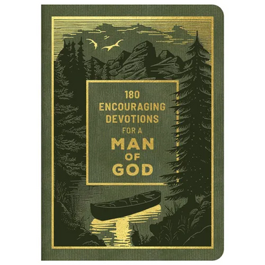 180 Encouraging Devotions for a Man of God