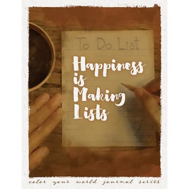 Happiness Is Making Lists