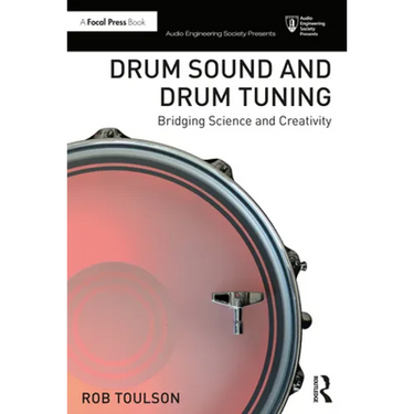 Drum Sound and Drum Tuning: Bridging Science and Creativity