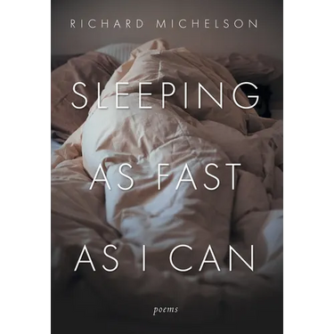 Sleeping as Fast as I Can: Poems