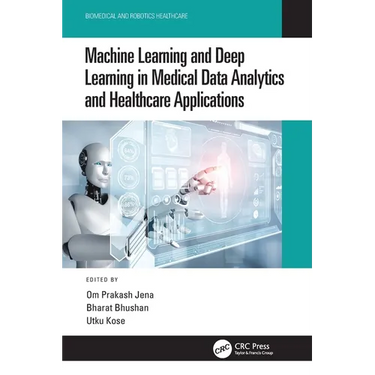Machine Learning and Deep Learning in Medical Data Analytics and Healthcare Applications