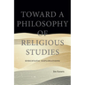 Toward a Philosophy of Religious Studies: Enecstatic Explorations