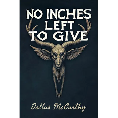 No Inches Left to Give