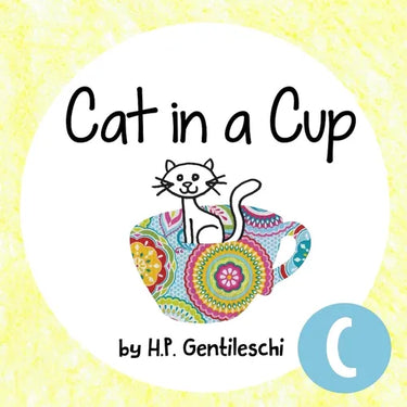 Cat in a Cup: The Letter C Book