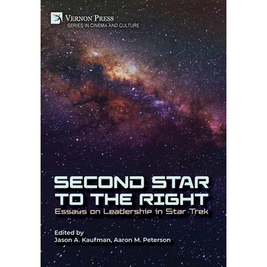 Second Star to the Right: Essays on Leadership in Star Trek