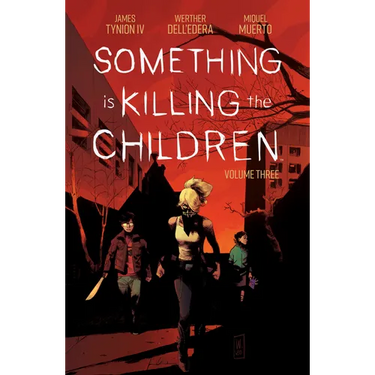 Something Is Killing the Children Vol. 3