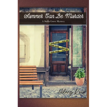 Summer Can Be Murder: A Stella Grove Mystery
