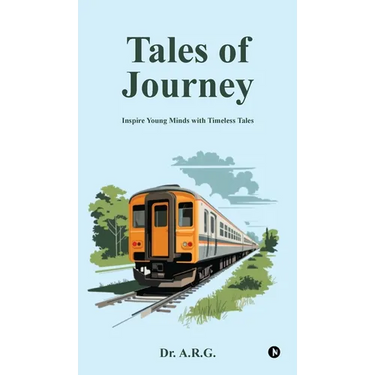 Tales of Journey: Inspire young minds with timeless tales