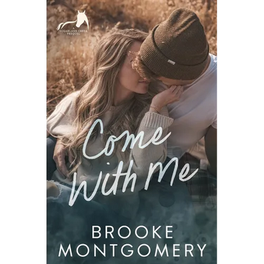 Come With Me: A Sugarland Creek Prequel