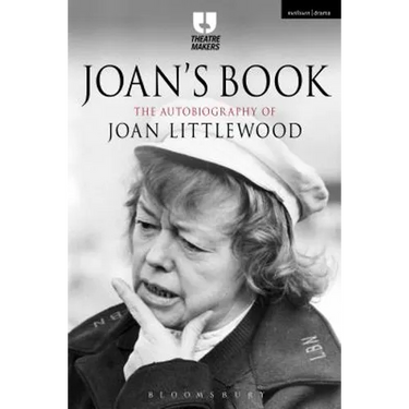 Joan's Book: The Autobiography of Joan Littlewood