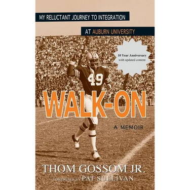 Walk-On: My Reluctant Journey to Integration at Auburn University