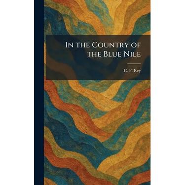In the Country of the Blue Nile